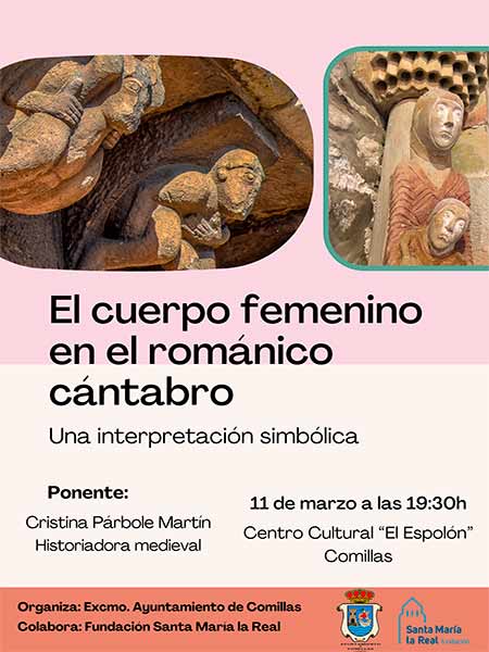Conferencia sobre el cuerpo femenino en el romanico Cantabro en el Centro Cultural El Espolon