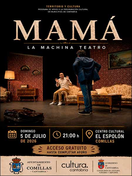 Centro Cultural el Espolon Comillas presenta la obra MAMA DE LA MACHINA TEATRO