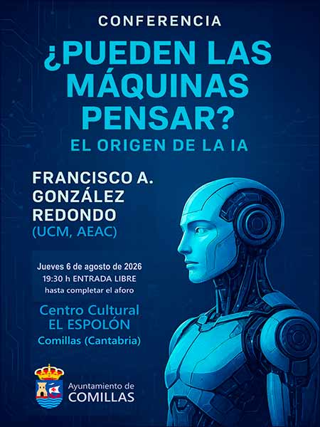 Conferencia Pueden las Maquinas Pensar El Origen de la IA en el Centro Cultural El Espolon de Comillas
